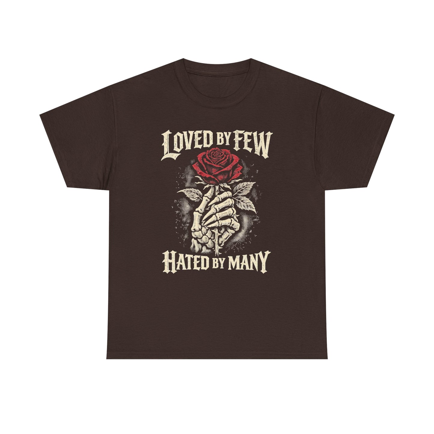 Loved By Few Hated By Many T‑Shirt — Vintage Rose Skull Graphic Tee